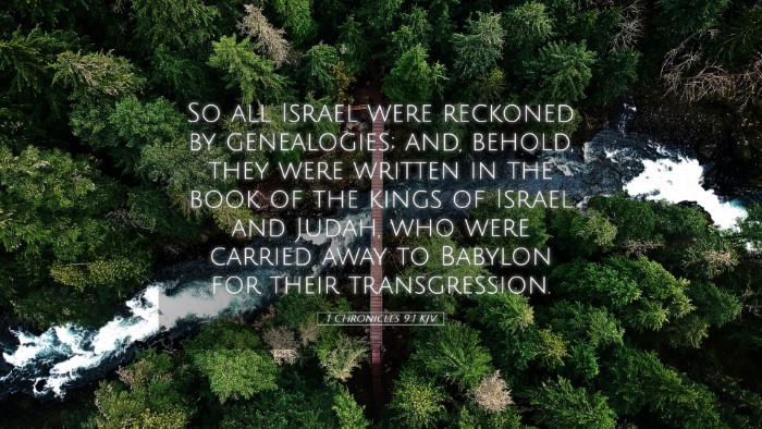 Picture 05 - 1 Chronicles 9:1 KJV Desktop Wallpaper - So all Israel were reckoned by genealogies; and, - Desktop Bible Verse Wallpaper
