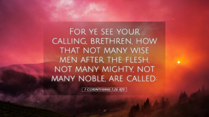Picture 05 - 1 Corinthians 1:26 KJV Desktop Wallpaper - For ye see your calling, brethren, how that not - Desktop Bible Verse Wallpaper