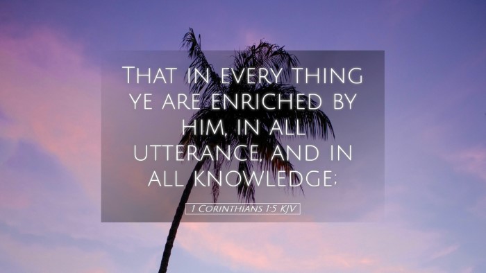 Picture 05 - 1 Corinthians 1:5 KJV Desktop Wallpaper - That in every thing ye are enriched by him, in - Desktop Bible Verse Wallpaper