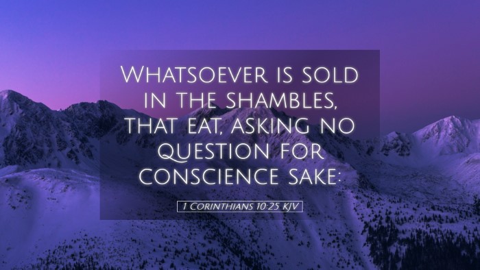 Picture 05 - 1 Corinthians 10:25 KJV Desktop Wallpaper - Whatsoever is sold in the shambles, that eat, - Desktop Bible Verse Wallpaper