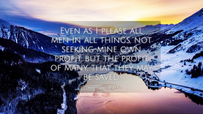 Picture 05 - 1 Corinthians 10:33 KJV Desktop Wallpaper - Even as I please all men in all things, not - Desktop Bible Verse Wallpaper