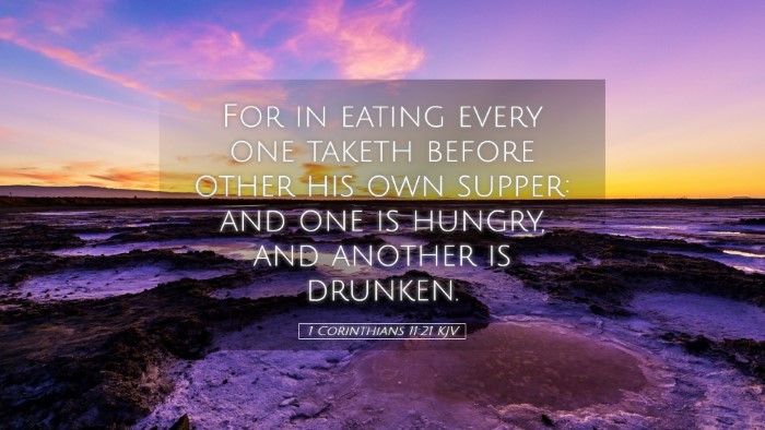 Picture 05 - 1 Corinthians 11:21 KJV Desktop Wallpaper - For in eating every one taketh before other his - Desktop Bible Verse Wallpaper