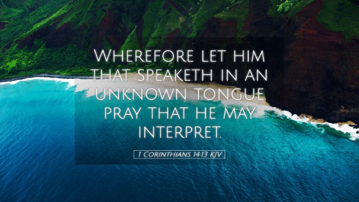 Picture 05 - 1 Corinthians 14:13 KJV Desktop Wallpaper - Wherefore let him that speaketh in an unknown - Desktop Bible Verse Wallpaper