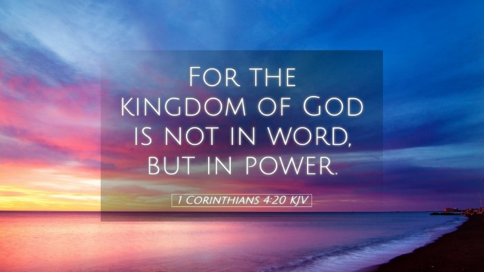 Picture 05 - 1 Corinthians 4:20 KJV Desktop Wallpaper - For the kingdom of God is not in word, but in - Desktop Bible Verse Wallpaper