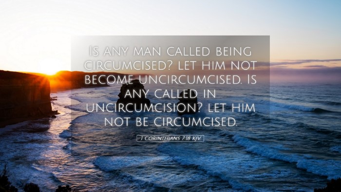Picture 05 - 1 Corinthians 7:18 KJV Desktop Wallpaper - Is any man called being circumcised? let him not - Desktop Bible Verse Wallpaper