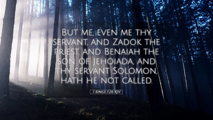 Picture 05 - 1 Kings 1:26 KJV Desktop Wallpaper - But me, even me thy servant, and Zadok the - Desktop Bible Verse Wallpaper