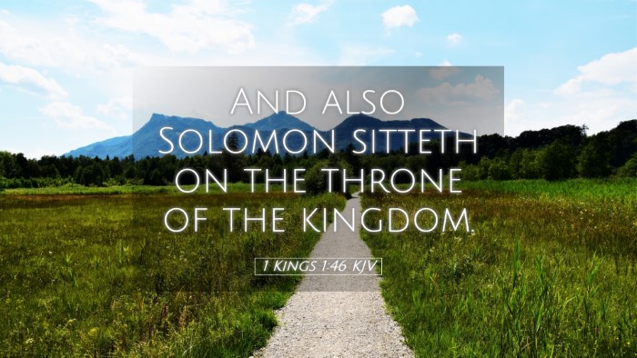 Picture 05 - 1 Kings 1:46 KJV Desktop Wallpaper - And also Solomon sitteth on the throne of the - Desktop Bible Verse Wallpaper