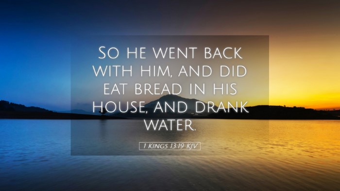 Picture 05 - 1 Kings 13:19 KJV Desktop Wallpaper - So he went back with him, and did eat bread in - Desktop Bible Verse Wallpaper