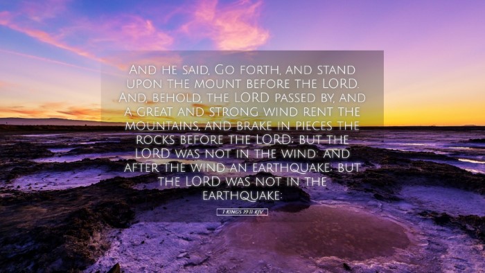 Picture 05 - 1 Kings 19:11 KJV Desktop Wallpaper - And he said, Go forth, and stand upon the mount - Desktop Bible Verse Wallpaper