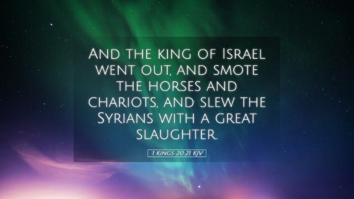 Picture 05 - 1 Kings 20:21 KJV Desktop Wallpaper - And the king of Israel went out, and smote the - Desktop Bible Verse Wallpaper
