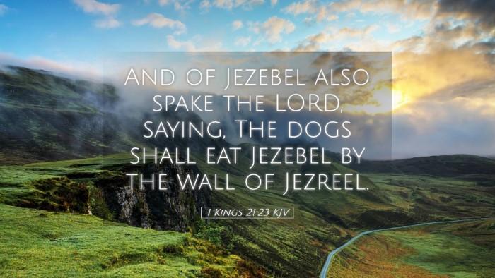 Picture 05 - 1 Kings 21:23 KJV Desktop Wallpaper - And of Jezebel also spake the LORD, saying, The - Desktop Bible Verse Wallpaper