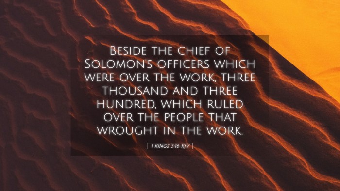 Picture 05 - 1 Kings 5:16 KJV Desktop Wallpaper - Beside the chief of Solomon's officers which were - Desktop Bible Verse Wallpaper
