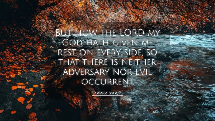 Picture 05 - 1 Kings 5:4 KJV Desktop Wallpaper - But now the LORD my God hath given me rest on - Desktop Bible Verse Wallpaper