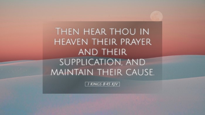 Picture 05 - 1 Kings 8:45 KJV Desktop Wallpaper - Then hear thou in heaven their prayer and their - Desktop Bible Verse Wallpaper