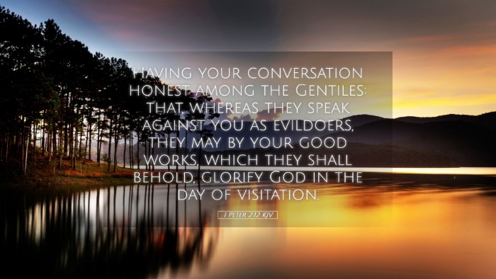 Picture 05 - 1 Peter 2:12 KJV Desktop Wallpaper - Having your conversation honest among the - Desktop Bible Verse Wallpaper