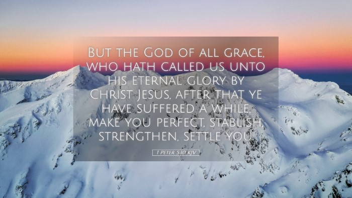 Picture 05 - 1 Peter 5:10 KJV Desktop Wallpaper - But the God of all grace, who hath called us unto - Desktop Bible Verse Wallpaper