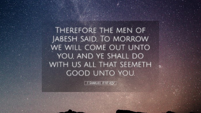 Picture 05 - 1 Samuel 11:10 KJV Desktop Wallpaper - Therefore the men of Jabesh said, To morrow we - Desktop Bible Verse Wallpaper