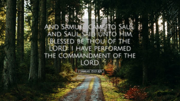 Picture 05 - 1 Samuel 15:13 KJV Desktop Wallpaper - And Samuel came to Saul: and Saul said unto him, - Desktop Bible Verse Wallpaper
