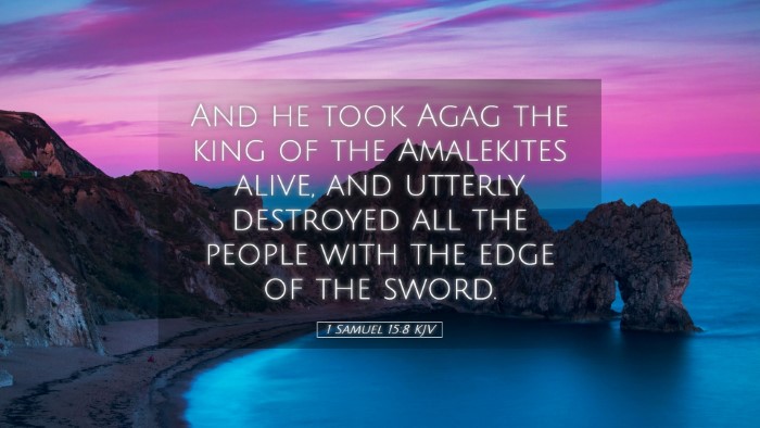 Picture 05 - 1 Samuel 15:8 KJV Desktop Wallpaper - And he took Agag the king of the Amalekites - Desktop Bible Verse Wallpaper