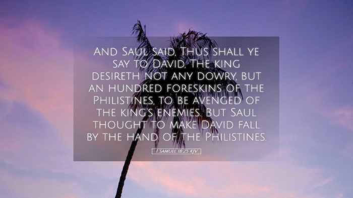 Picture 05 - 1 Samuel 18:25 KJV Desktop Wallpaper - And Saul said, Thus shall ye say to David, The - Desktop Bible Verse Wallpaper