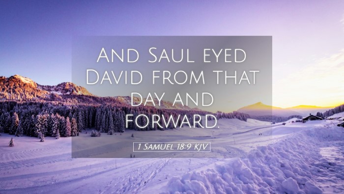 Picture 05 - 1 Samuel 18:9 KJV Desktop Wallpaper - And Saul eyed David from that day and - Desktop Bible Verse Wallpaper