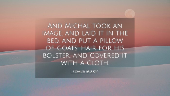 Picture 05 - 1 Samuel 19:13 KJV Desktop Wallpaper - And Michal took an image, and laid it in the bed, - Desktop Bible Verse Wallpaper