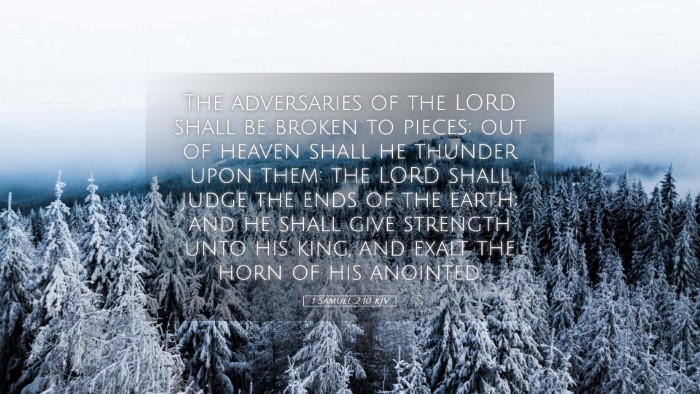 Picture 05 - 1 Samuel 2:10 KJV Desktop Wallpaper - The adversaries of the LORD shall be broken to - Desktop Bible Verse Wallpaper