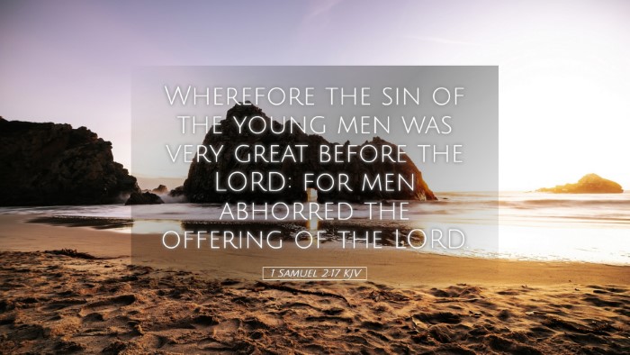 Picture 05 - 1 Samuel 2:17 KJV Desktop Wallpaper - Wherefore the sin of the young men was very great - Desktop Bible Verse Wallpaper