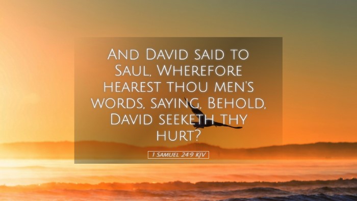 Picture 05 - 1 Samuel 24:9 KJV Desktop Wallpaper - And David said to Saul, Wherefore hearest thou - Desktop Bible Verse Wallpaper