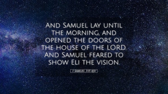 Picture 05 - 1 Samuel 3:15 KJV Desktop Wallpaper - And Samuel lay until the morning, and opened the - Desktop Bible Verse Wallpaper