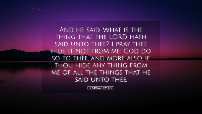 Picture 05 - 1 Samuel 3:17 KJV Desktop Wallpaper - And he said, What is the thing that the LORD hath - Desktop Bible Verse Wallpaper