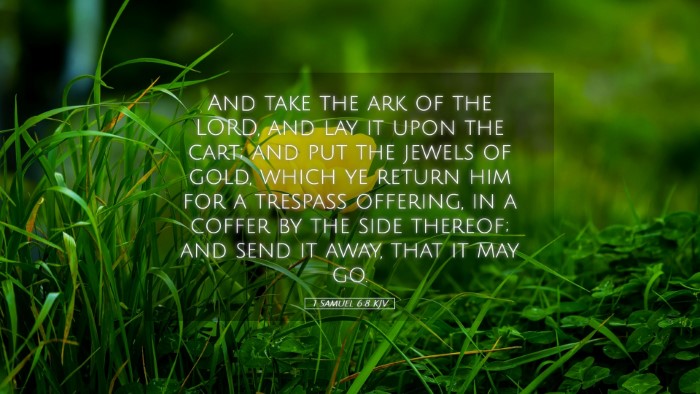 Picture 05 - 1 Samuel 6:8 KJV Desktop Wallpaper - And take the ark of the LORD, and lay it upon the - Desktop Bible Verse Wallpaper