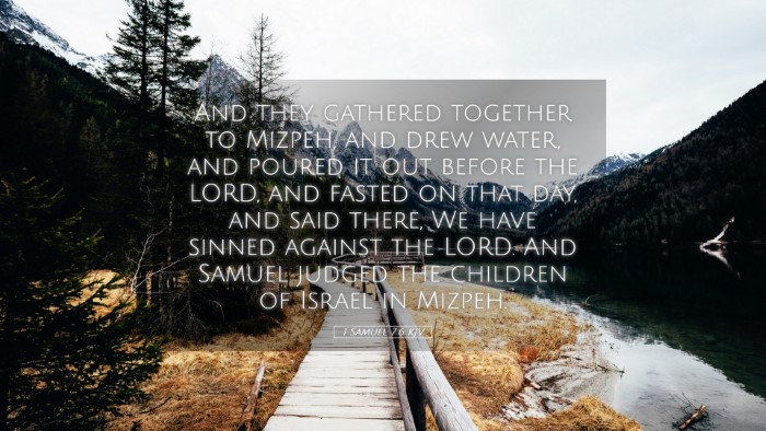 Picture 05 - 1 Samuel 7:6 KJV Desktop Wallpaper - And they gathered together to Mizpeh, and drew - Desktop Bible Verse Wallpaper