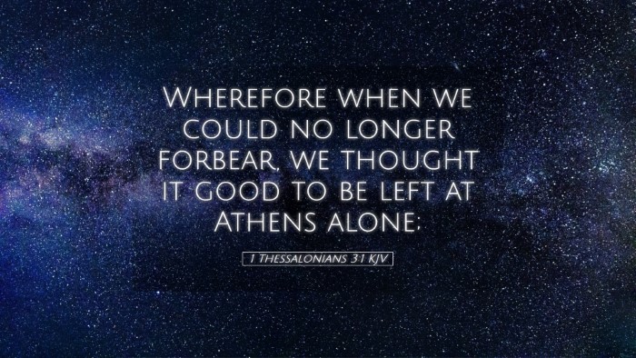 Picture 05 - 1 Thessalonians 3:1 KJV Desktop Wallpaper - Wherefore when we could no longer forbear, we - Desktop Bible Verse Wallpaper