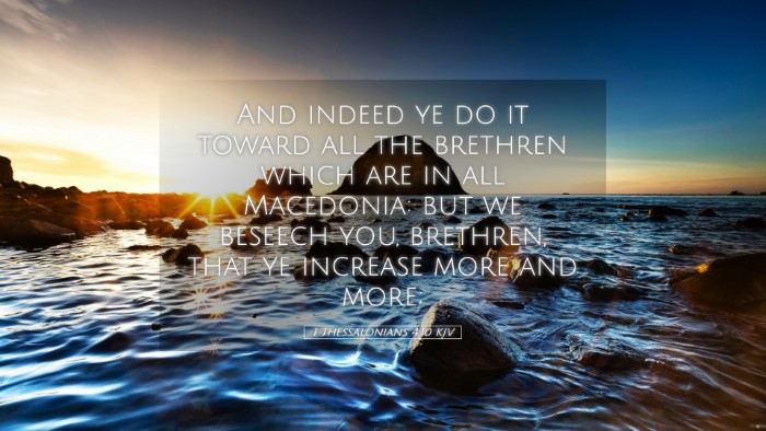 Picture 05 - 1 Thessalonians 4:10 KJV Desktop Wallpaper - And indeed ye do it toward all the brethren which - Desktop Bible Verse Wallpaper