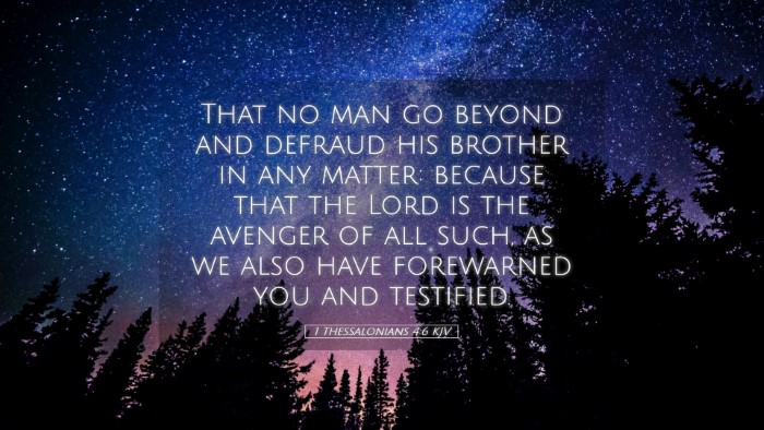 Picture 05 - 1 Thessalonians 4:6 KJV Desktop Wallpaper - That no man go beyond and defraud his brother in - Desktop Bible Verse Wallpaper