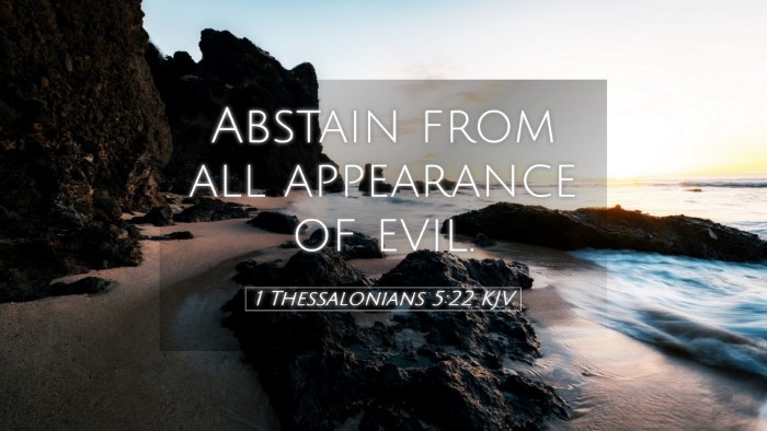 Picture 05 - 1 Thessalonians 5:22 KJV Desktop Wallpaper - Abstain from all appearance of - Desktop Bible Verse Wallpaper