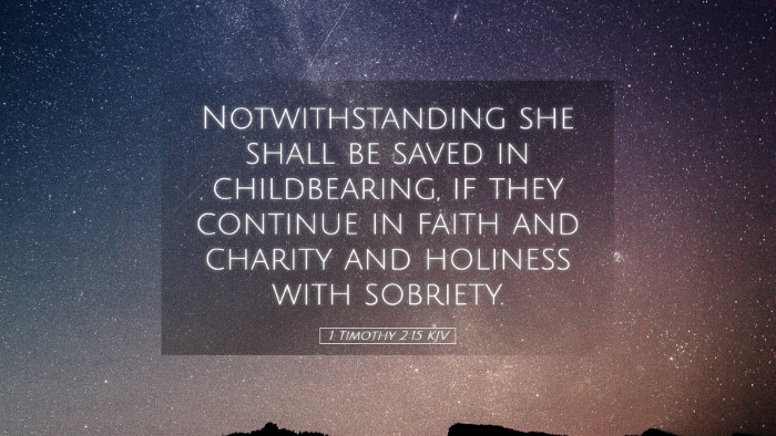 Picture 05 - 1 Timothy 2:15 KJV Desktop Wallpaper - Notwithstanding she shall be saved in - Desktop Bible Verse Wallpaper