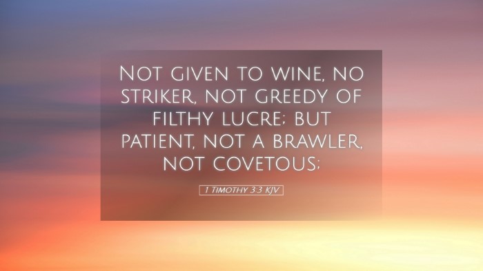 Picture 05 - 1 Timothy 3:3 KJV Desktop Wallpaper - Not given to wine, no striker, not greedy of - Desktop Bible Verse Wallpaper