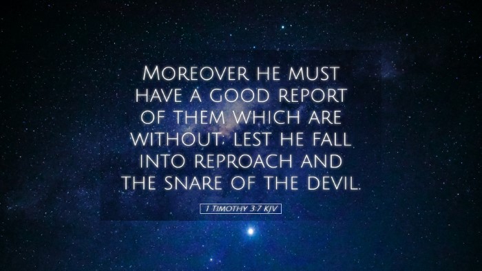 Picture 05 - 1 Timothy 3:7 KJV Desktop Wallpaper - Moreover he must have a good report of them which - Desktop Bible Verse Wallpaper
