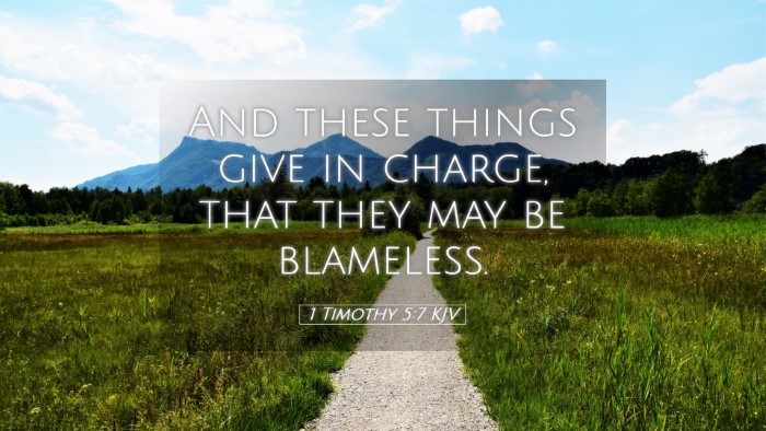 Picture 05 - 1 Timothy 5:7 KJV Desktop Wallpaper - And these things give in charge, that they may be - Desktop Bible Verse Wallpaper