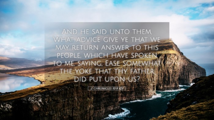 Picture 05 - 2 Chronicles 10:9 KJV Desktop Wallpaper - And he said unto them, What advice give ye that - Desktop Bible Verse Wallpaper