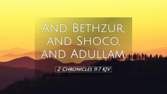 Picture 05 - 2 Chronicles 11:7 KJV Desktop Wallpaper - And Bethzur, and Shoco, and - Desktop Bible Verse Wallpaper