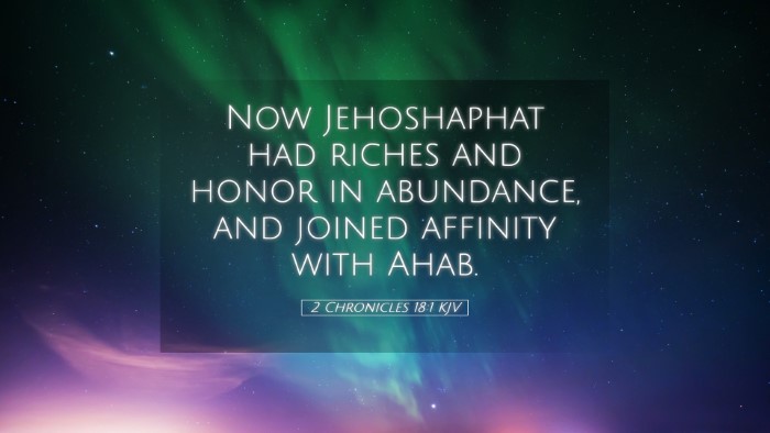 Picture 05 - 2 Chronicles 18:1 KJV Desktop Wallpaper - Now Jehoshaphat had riches and honor in - Desktop Bible Verse Wallpaper