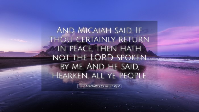 Picture 05 - 2 Chronicles 18:27 KJV Desktop Wallpaper - And Micaiah said, If thou certainly return in - Desktop Bible Verse Wallpaper