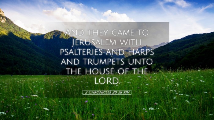 Picture 05 - 2 Chronicles 20:28 KJV Desktop Wallpaper - And they came to Jerusalem with psalteries and - Desktop Bible Verse Wallpaper