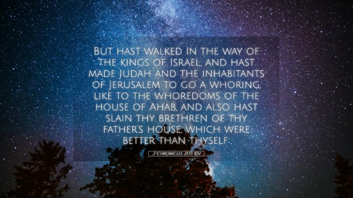 Picture 05 - 2 Chronicles 21:13 KJV Desktop Wallpaper - But hast walked in the way of the kings of - Desktop Bible Verse Wallpaper