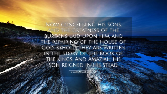Picture 05 - 2 Chronicles 24:27 KJV Desktop Wallpaper - Now concerning his sons, and the greatness of the - Desktop Bible Verse Wallpaper