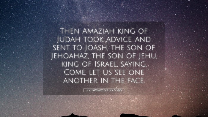 Picture 05 - 2 Chronicles 25:17 KJV Desktop Wallpaper - Then Amaziah king of Judah took advice, and sent - Desktop Bible Verse Wallpaper