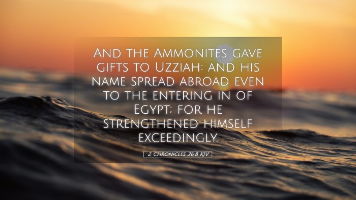 Picture 05 - 2 Chronicles 26:8 KJV Desktop Wallpaper - And the Ammonites gave gifts to Uzziah: and his - Desktop Bible Verse Wallpaper